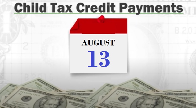 Track your Child Tax Credits and collect August Payment